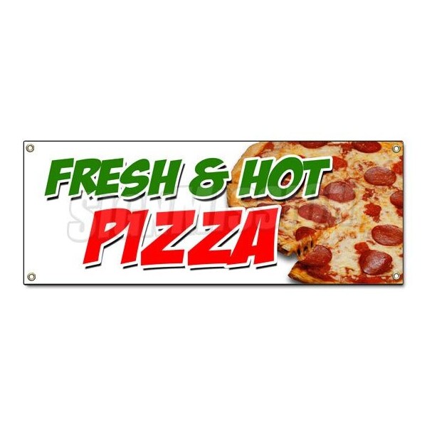 Signmission FRESH & HOT PIZZA BANNER SIGN by the slice whole pie pepperoni sausage B-Fresh & Hot Pizza - main